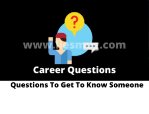 Questions To Get To Know Someone 