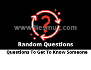 Questions To Get To Know Someone 