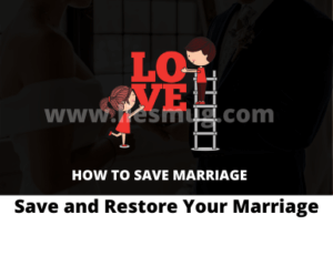 Save and Restore Your Marriage 