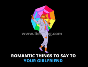 Romantic things to say to your girlfriend (heart touching things)