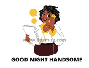 Good Night Handsome Best 50+ Message For Better Relationship