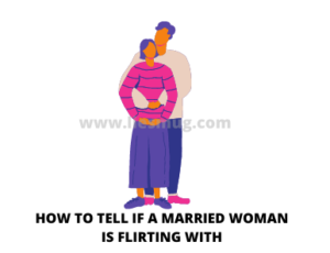 Signs married woman is flirting
