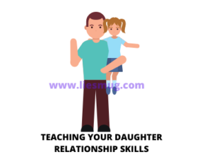 Teaching Your Daughter Relationship Skills (1)