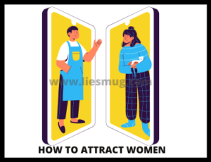 How To Attract Women