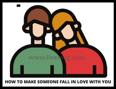 The reality about making fall in love with you